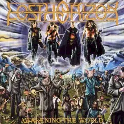 Awakening the World by Lost Horizon