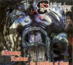 Autumn Leaves: The Rebellion of Tides by Dismal Euphony