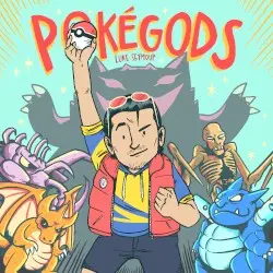 Poke'Gods by Luke Seymoup