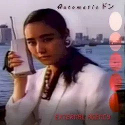 External Agency by A u t o m a t i c ドン