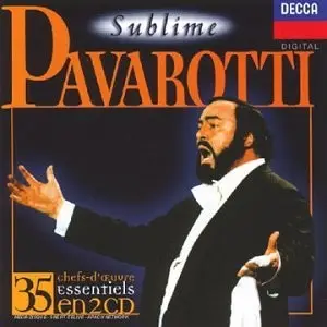 Sublime Pavarotti by Luciano Pavarotti