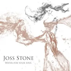 Water for Your Soul by Joss Stone