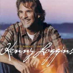 It's About Time by Kenny Loggins