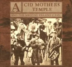 Mantra of Love by Acid Mothers Temple & The Melting Paraiso U.F.O.