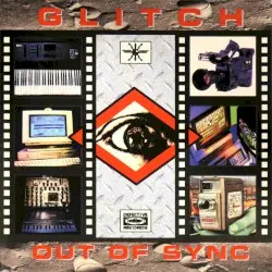 Out of Sync by Glitch