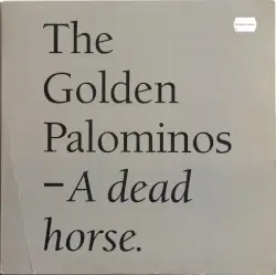 A Dead Horse by The Golden Palominos
