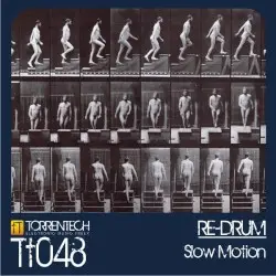 Slow Motion by Re-Drum