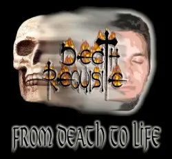 From Death to Life by Death Requisite