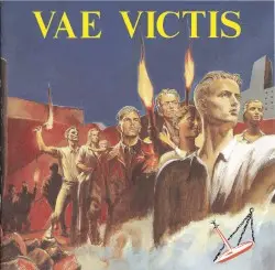 Vae Victis by Vae Victis