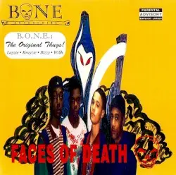 Faces of Death by B.O.N.E. Enterpri$e