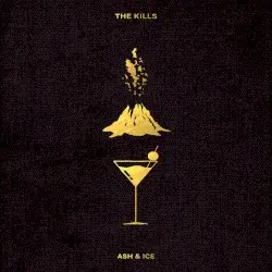 Ash & Ice by The Kills
