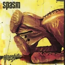 Paraphilic Elegies by Spasm