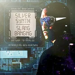 Return 2 Analog by Analog Brothers presents Silver Synth & Kiew Kurzweil