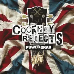 Power Grab by Cockney Rejects