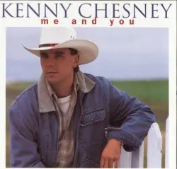 Me and You by Kenny Chesney