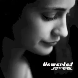 Unwanted by Paper Heart