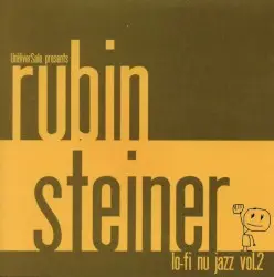 Lo-Fi Nu Jazz, Volume 2 by Rubin Steiner