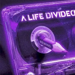 Rewind by A Life Divided