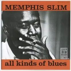 All Kinds of Blues by Memphis Slim