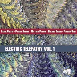 Electric Telepathy, Vol. 1 by Daniel Carter • Patrick Holmes • Matthew Putman • Hilliard Greene • Federico Ughi