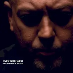 Gli occhi del musicista by Enrico Ruggeri
