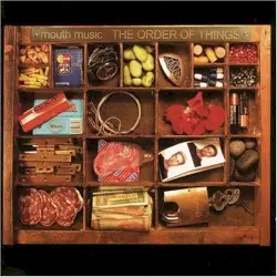 The Order of Things by Mouth Music