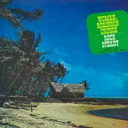 Woman, Robinson Crusoe / Rock Steady by サミー & 稲垣次郎とソウル・メディア
