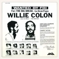The Big Break - La gran fuga by Willie Colón