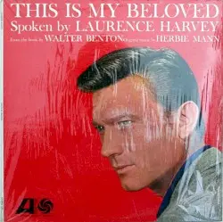 This Is My Beloved by Laurence Harvey, Herbie Mann