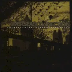 Overseas Connection by Fuck the Facts & Sergent Slaughter