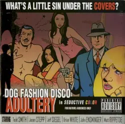 Adultery by Dog Fashion Disco