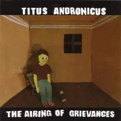 The Airing of Grievances by Titus Andronicus