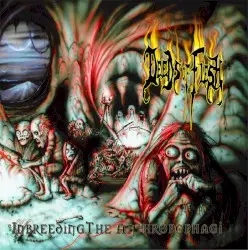 Inbreeding the Anthropophagi by Deeds of Flesh