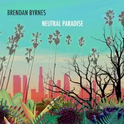 Neutral Paradise by Brendan Byrnes