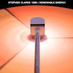 Renewable Energy by Stephen Clarke 1980