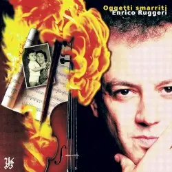 Oggetti smarriti by Enrico Ruggeri