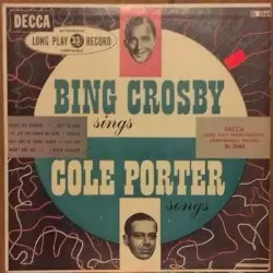 Bing Crosby Sings Cole Porter Songs by Bing Crosby