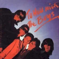 To Hell With the Boys by The Boys