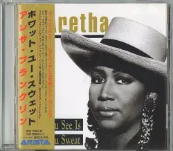 What You See Is What You Sweat by Aretha Franklin