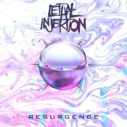 Resurgence by Lethal Injektion
