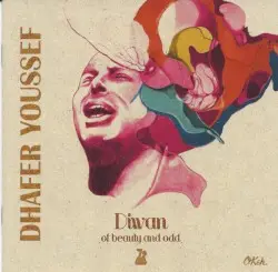 Diwan of Beauty and Odd by Dhafer Youssef