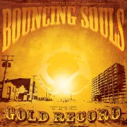 The Gold Record by The Bouncing Souls