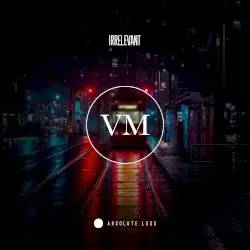 [VM] by Irrelevant