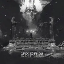 Phantoms Received by Apocryphos