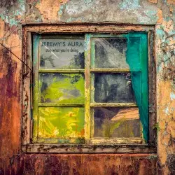Stop What You’re Doing by Jeremy's Aura