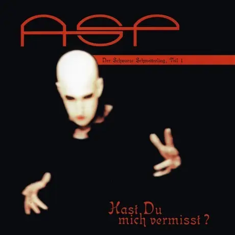 Hast Du mich vermisst? Der schwarze Schmetterling, Teil I by ASP