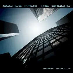 High Rising by Sounds From the Ground
