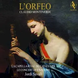 L'Orfeo by Monteverdi; Jordi Savall