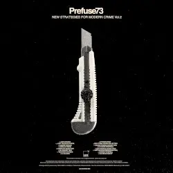 New Strategies for Modern Crime Vol.2 by Prefuse 73