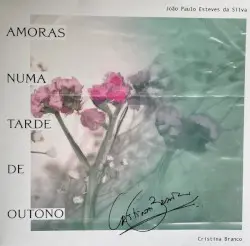 Amoras numa Tarde de Outono by João Paulo Esteves Da Silva & Cristina Branco
